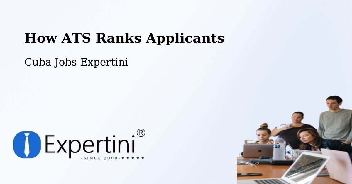 How ATS Ranks Applicants - Cuba Jobs Expertini