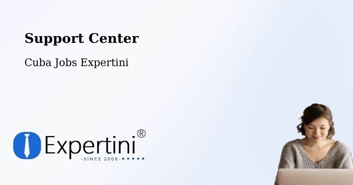 Support Center - Cuba Jobs Expertini
